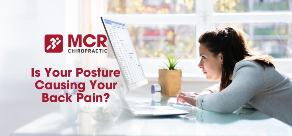 is-your-posture-causing-your-back-pain-mcr-chiropractic