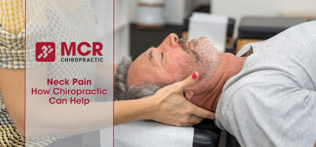 neck-pain-how-chiropractic-can-help-mcr-chiropractic-ma
