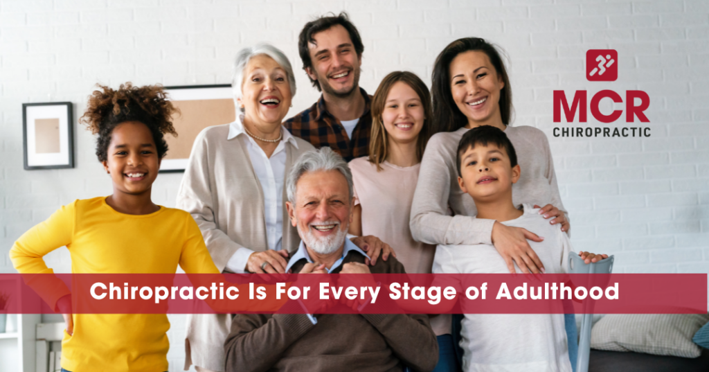 Chiropractic is for every stage of adulthood