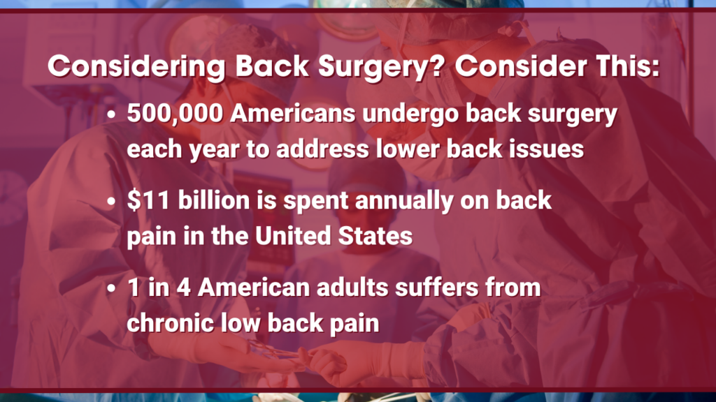 Considering back surgery? Consider this!