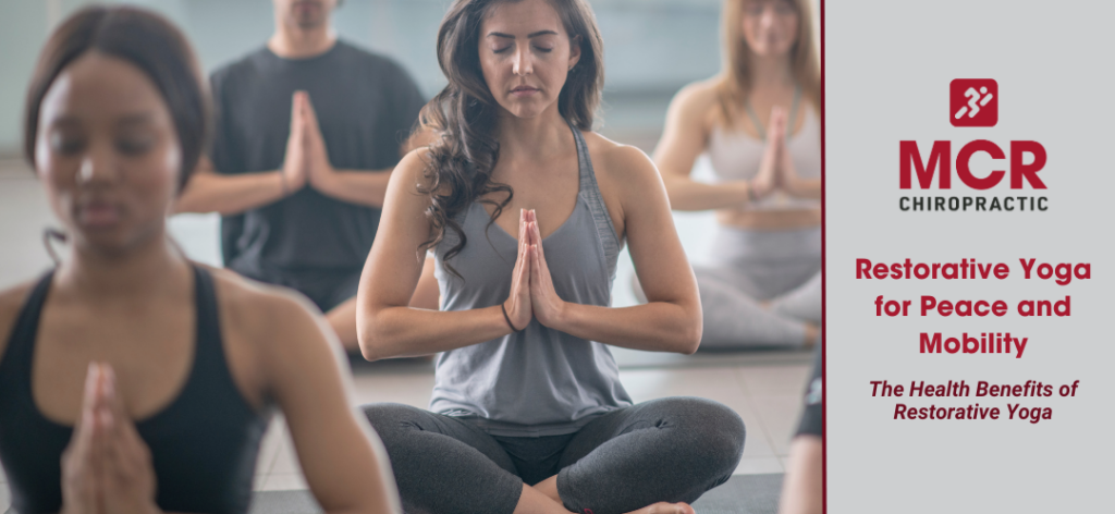 The Health Benefits of Restorative Yoga