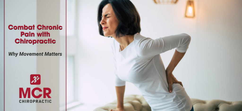 Combat Chronic Pain with Chiropractic