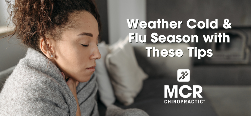 Weather cold and flu season with these tips